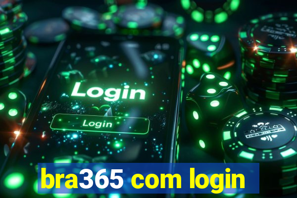 bra365 com login